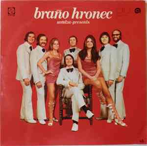 Braňo Hronec - Braňo Hronec Uvádza • Presents