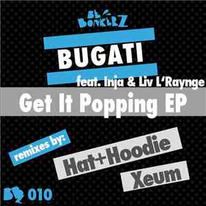 Bugati ft. Inja & Liv L'Raynge - Get It Poppin'