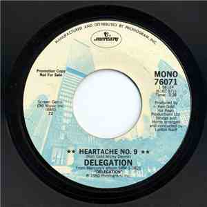 Delegation - Heartache No. 9
