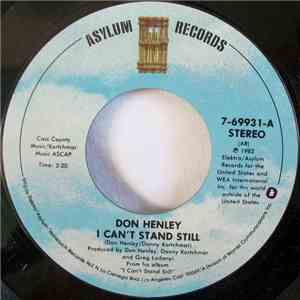 Don Henley - I Can't Stand Still / Them And Us