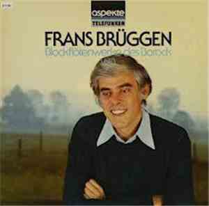 Frans Brüggen - Blockflötenwerke Des Barock, Vol. 3