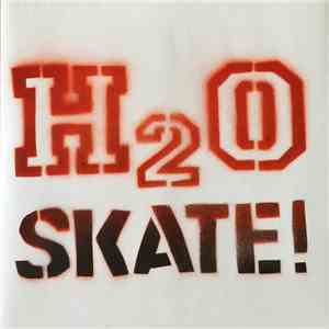 H2O  - Skate!