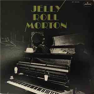 Jelly Roll Morton - Jelly Roll Morton