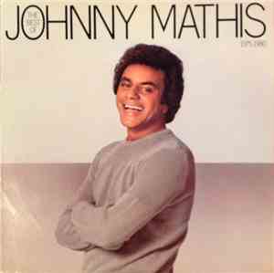 Johnny Mathis - The Best Of Johnny Mathis: 1975-1980