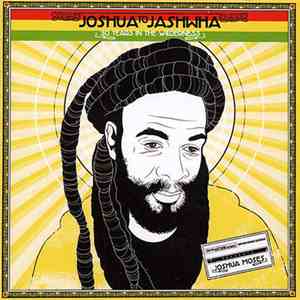 Joshua Moses  - Joshua To Jashwha - 30 Years In The Wilderness