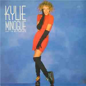 Kylie Minogue - Got To Be Certain