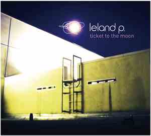 Leland P. - Rocket To The Moon