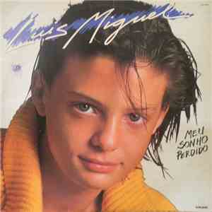 Luis Miguel - Meu Sonho Perdido