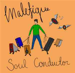 Malefique - Soul Conductor
