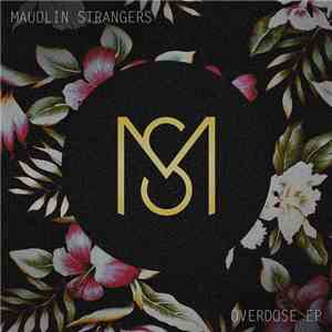 Maudlin Strangers - Overdose EP