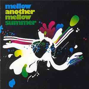 Mellow - Another Mellow Summer