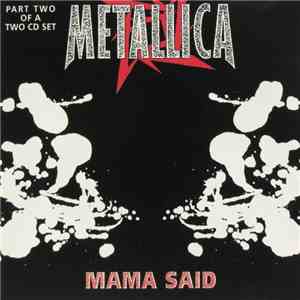 Metallica - Mama Said