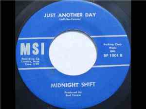 Midnight Shift  - Every Day Without You / Just Another Day