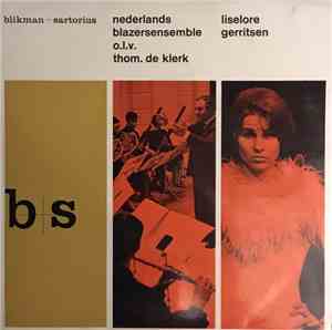 Nederlands Blazers Ensemble / Liselore Gerritsen - Sinfonia / Voor Mij Hoeft het Niet