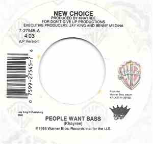 New Choice - People Want Bass