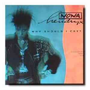 Nona Hendryx - Why Should I Cry?