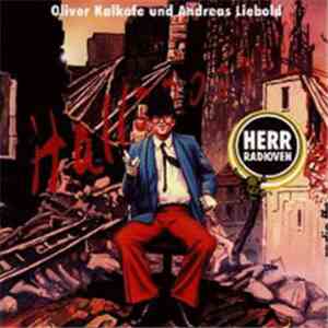 Oliver Kalkofe Und Andreas Liebold - Herr Radioven - Halloooooooooooooooo