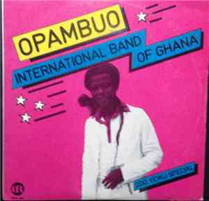 Opambuo International Band Of Ghana - Odo Yewu Special