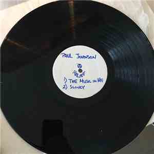 Paul Johnson - The Music In Me