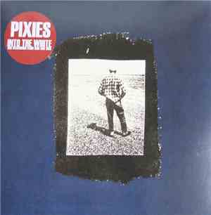 Pixies - Into The White- BBC Recordings From 1988 And 1989