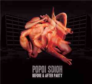 Popoї Sdioh - Before And After Party