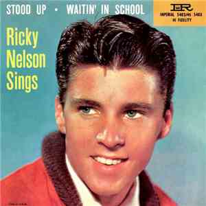 Ricky Nelson  - Stood Up / Waitin' In School