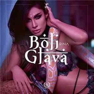 Rina - Boli Glava