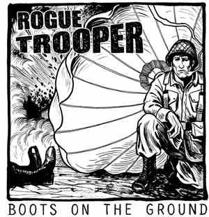 Rogue Trooper  - Boots On The Ground