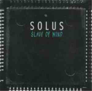 Solus - Slave Of Mind