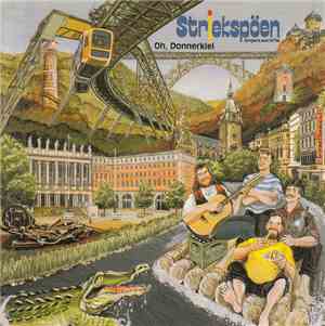 Striekspöen - Oh, Donnerkiel