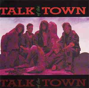 Talk Of The Town  - Talk Of The Town