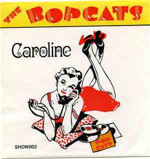 The Bopcats - Caroline