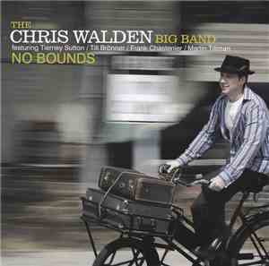 The Chris Walden Big Band - No Bounds