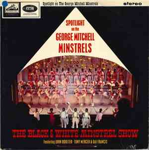 The George Mitchell Minstrels - Spotlight On The George Mitchell Minstrels