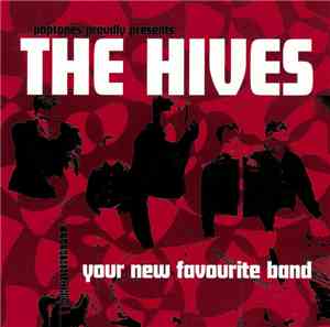 The Hives - Your New Favourite Band