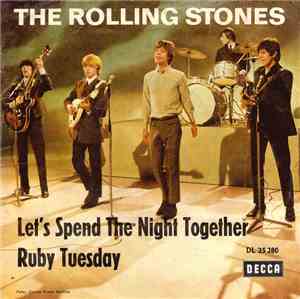The Rolling Stones - Let's Spend The Night Together / Ruby Tuesday