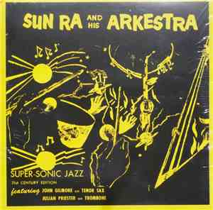 The Sun Ra Arkestra - Supersonic Jazz