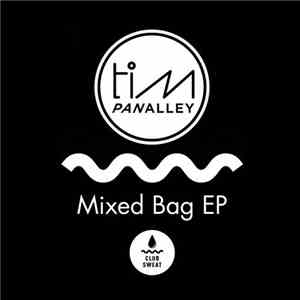 Tim Panalley - Mixed Bag EP