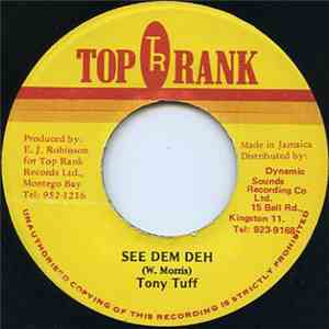 Tony Tuff -  See Dem Deh