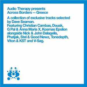 Various - Audio Therapy Presents Across Borders - Greece