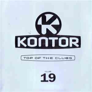 Various - Kontor - Top Of The Clubs Volume 19