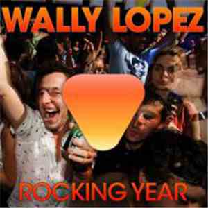 Wally Lopez - Rocking Year