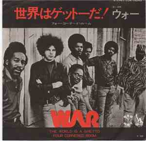War - The World Is A Ghetto