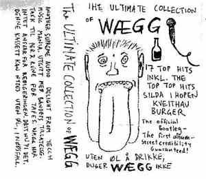 Wægg - The Ultimate Collection Of