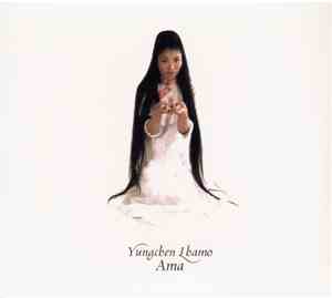 Yungchen Lhamo - Ama